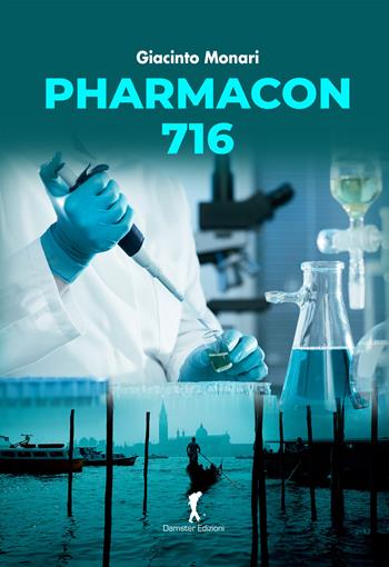 Pharmacon 716 - Giacinto Monari - Libro Damster 2022 | Libraccio.it