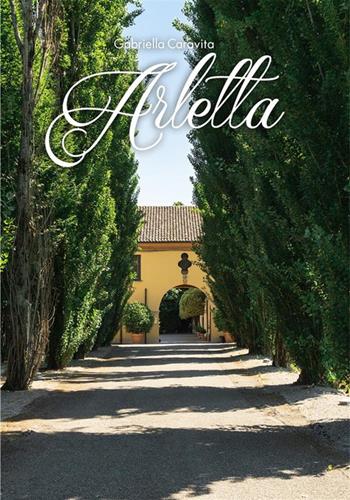 Arletta - Gabriella Caravita - Libro Damster 2023 | Libraccio.it
