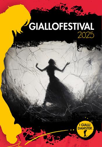 GialloFestival 2025. I migliori racconti  - Libro Damster 2026, I Gialli Damster | Libraccio.it