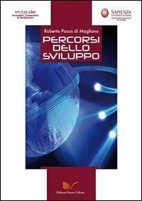 Percorsi dello sviluppo - Roberto Pasca di Magliano - Libro Nuova Cultura 2013 | Libraccio.it