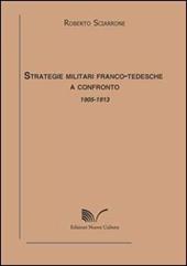 Strategie militari franco-tedesche a confronto 1905-1913