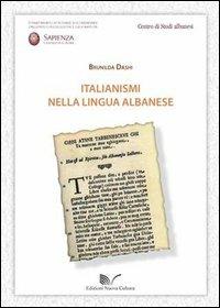 Italianismi nella lingua albanese - Brunilda Dashi - Libro Nuova Cultura 2013 | Libraccio.it