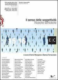 Il senso delle soggettività. Ricerche semiotiche. atti Congresso AISS 2013 - Dario Mangano, Bianca Terracciano - Libro Nuova Cultura 2013, E/C | Libraccio.it