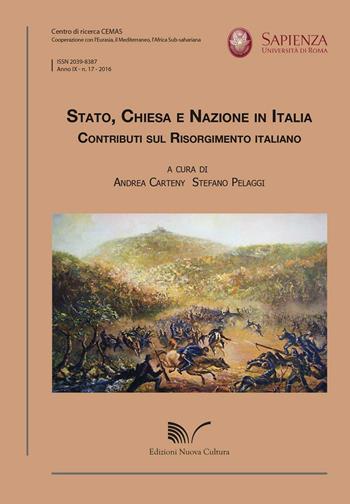 Stato, Chiesa e Nazione in Italia. Contributi sul Risorgimento italiano  - Libro Nuova Cultura 2013, Chioschi gialli | Libraccio.it