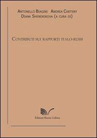 Contributi sui rapporti italo-russi  - Libro Nuova Cultura 2013, Chioschi gialli | Libraccio.it