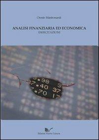 Analisi finanziaria ed economica. Esercitazioni - Oreste Mastronardi - Libro Nuova Cultura 2013 | Libraccio.it
