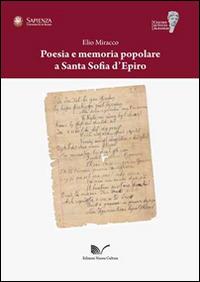 Poesia e memoria popolare a Santa Sofia d'Epiro - Elio Miracco - Libro Nuova Cultura 2014 | Libraccio.it