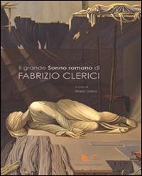 Il grande «Sonno romano» di Fabrizio Clerici. Ediz. illustrata  - Libro Nuova Cultura 2014 | Libraccio.it