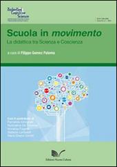 Scuola in movimento. La didattica tra scienza e coscienza