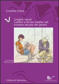 Graphic novel - Cristina Greco - Libro Nuova Cultura 2014, Semiotica | Libraccio.it