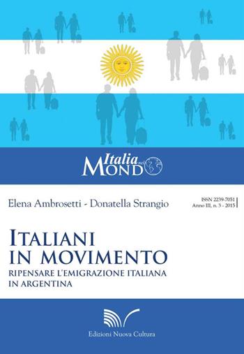 Italiani in movimento - Elena Ambrosetti, Donatella Strangio - Libro Nuova Cultura 2015 | Libraccio.it