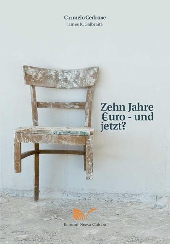 Zehn Jahre - Carmelo Cedrone - Libro Nuova Cultura | Libraccio.it