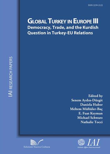 Democracy, trade, and the Kurdish question in Turkey-EU relations - Senem Aydin-Düzgit - Libro Nuova Cultura 2015 | Libraccio.it