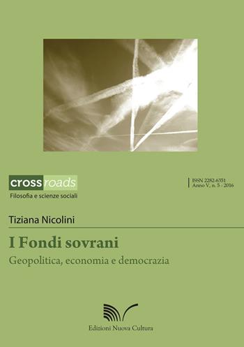 I fondi sovrani - Tiziana Nicolini - Libro Nuova Cultura 2016, Change | Libraccio.it