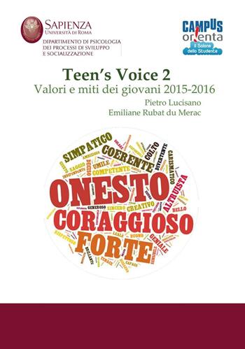 Teen's voice. Vol. 2: Valori e miti dei giovani 2015-2016. - Pietro Lucisano, Emiliane Rubat du Merac - Libro Nuova Cultura 2016 | Libraccio.it
