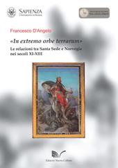 «In extremo orbe terrarum». Le relazioni tra Santa Sede e Norvegia nei secoli XI-XIII