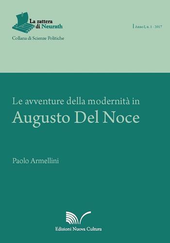 Le avventure della modernità in Augusto del Noce - Paolo Armellini - Libro Nuova Cultura 2017, La zattera di Neurath | Libraccio.it