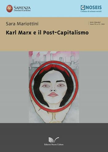 Karl Marx e il post-capitalismo - Sara Mariottini - Libro Nuova Cultura 2018, Gnoseis | Libraccio.it