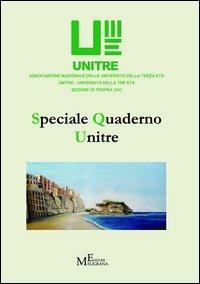 Speciale quaderno Unitre  - Libro Meligrana Giuseppe Editore 2013, Fuori collana | Libraccio.it
