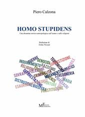 Homo stupidens. Una disamina storico-antropologica sull'uomo e sulle religioni