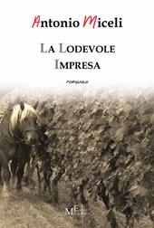 La lodevole impresa