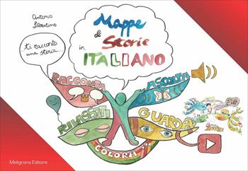 Mappe e storie in italiano. Con Estensione online - Antonio Libertino - Libro Meligrana Giuseppe Editore 2017, Multimedia | Libraccio.it