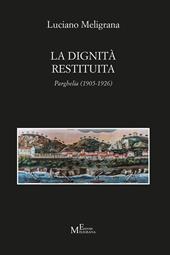 La dignità restituita. Parghelia (1905-1926)