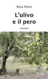 L'ulivo e il pero