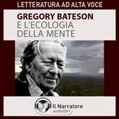 Libraccio Gregory Bateson e l'Ecologia della Mente (audiolibro)