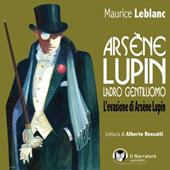 Libraccio Arsène Lupin ladro gentiluomo. L'evasione di Arsène Lupin (audiolibro)