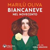 Libraccio Biancaneve nel Novecento (audiolibro)