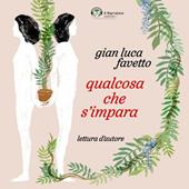 Libraccio Qualcosa che s'impara (audiolibro)