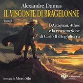 Libraccio Il visconte di Bragelonne - Tomo I (audiolibro)