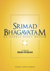 Srimad bhagavatam. La gloria degli avatar