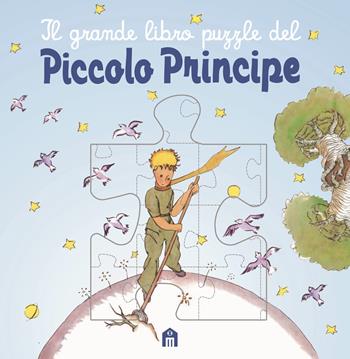 Il grande libro puzzle del Piccolo Principe. Ediz. illustrata - Antoine de Saint-Exupéry - Libro Magazzini Salani 2013, Libri activity | Libraccio.it