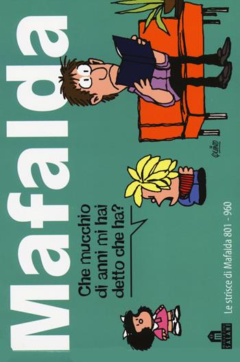 Mafalda. Le strisce dalla 801 alla 960. Vol. 6 - Quino - Libro Magazzini Salani 2014 | Libraccio.it