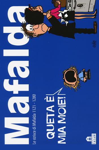 Mafalda. Le strisce dalla 1121 alla 1280. Vol. 8 - Quino - Libro Magazzini Salani 2014 | Libraccio.it