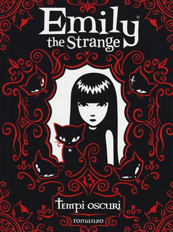 Tempi oscuri. Emily the strange - Rob Reger, Jessica Gruner - Libro Magazzini Salani 2014 | Libraccio.it