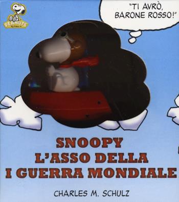 Snoopy. L'asso della prima guerra mondiale. Con gadget - Charles M. Schulz - Libro Magazzini Salani 2015 | Libraccio.it