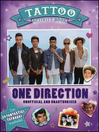 One Direction. Tattoo activity book. Unofficial and unauthorised  - Libro Magazzini Salani 2015 | Libraccio.it