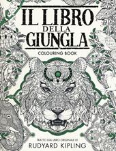 Il libro della giungla. Colouring book. Ediz. illustrata