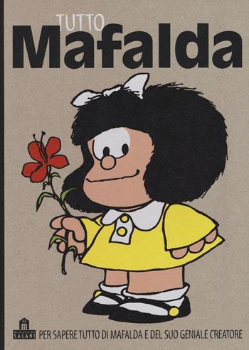 Tutto Mafalda - Quino - Libro Magazzini Salani 2016, Fumetti | Libraccio.it