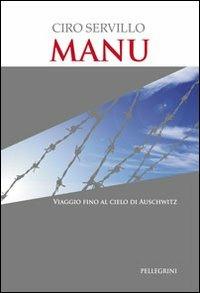 Manu - Ciro Servillo - Libro Pellegrini 2013 | Libraccio.it