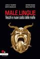 Male lingue. Vecchi e nuovi codici delle mafie  - Libro Pellegrini 2014, Mafie | Libraccio.it