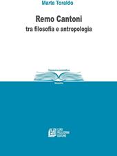 Remo Cantoni tra filosofia e antropologia