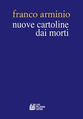 Nuove cartoline dai morti