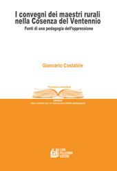 I convegni dei maestri rurali nella Cosenza del Ventennio. Fonti di una pedagogia dell’oppressione