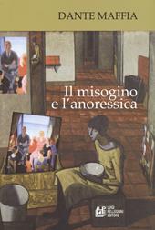 Il misogino e l'anoressica