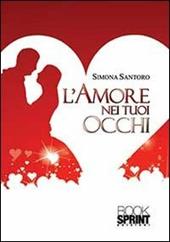 L' amore nei tuoi occhi