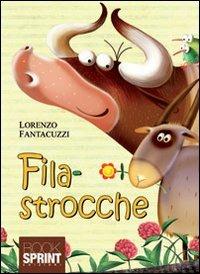 Filastrocche - Lorenzo Fantacuzzi - Libro BooksprintEdizioni 2013 | Libraccio.it